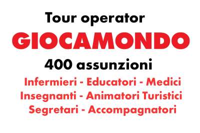 400 PER GIOCAMONDO: ACCOMPAGNATORI, INFERMIERI, INSEGNANTI...